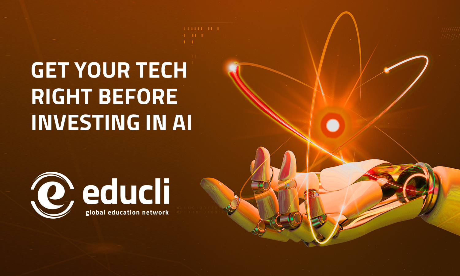 GET YOUR TECH RIGHT BEFORE INVESTING IN AI