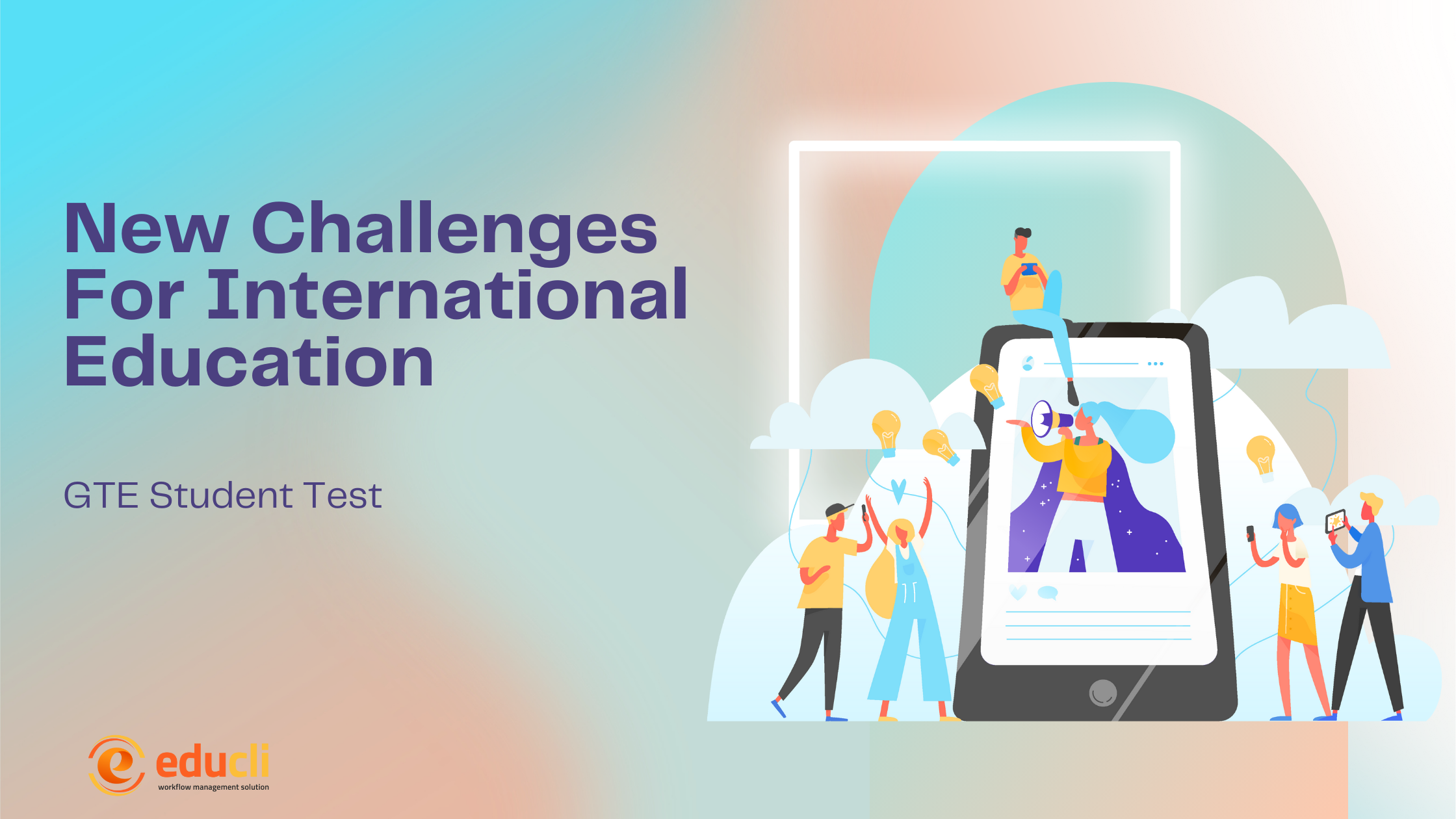 New Challenges For International Education - GTE Test
