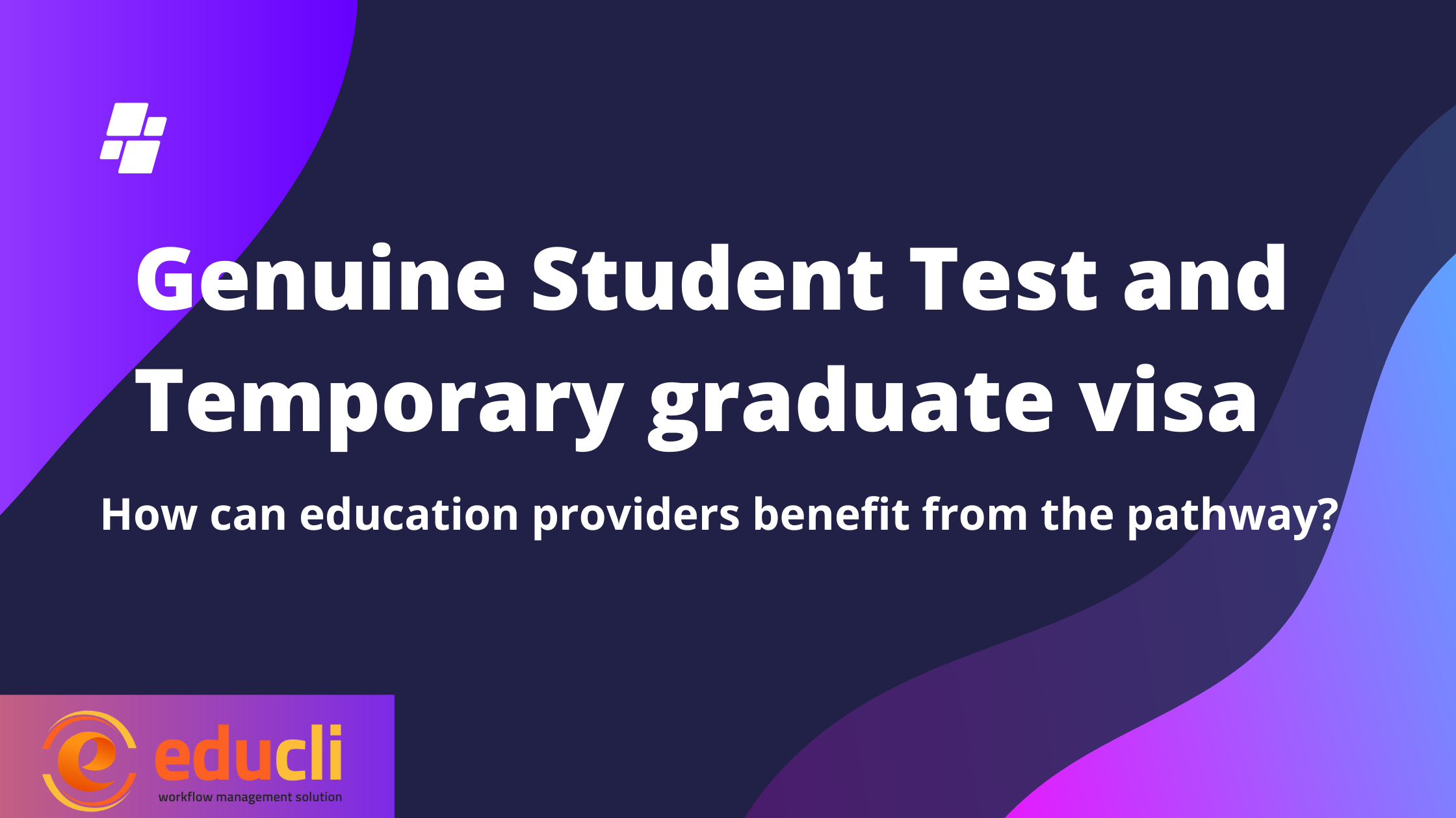 Genuine Student Test and Temporary graduate visa