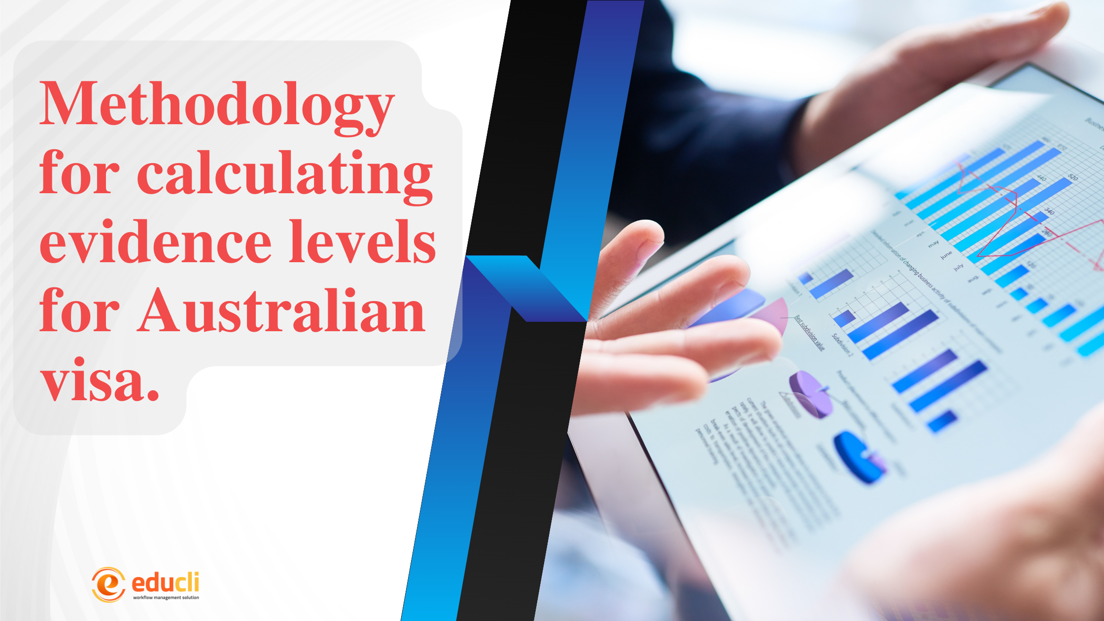 Methodology for calculating evidence levels for Australian visa.