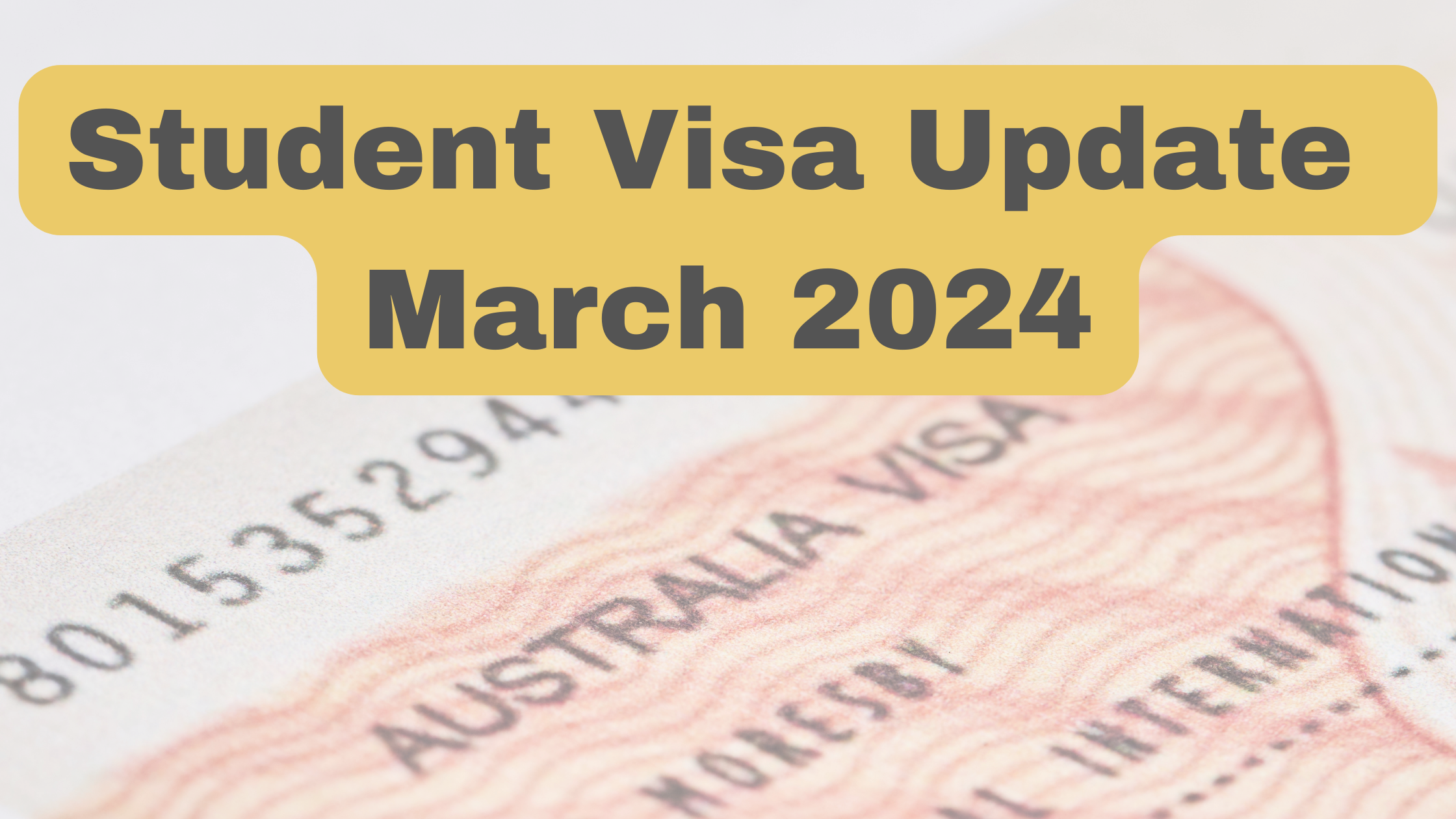 Student Visa Update in March 2024