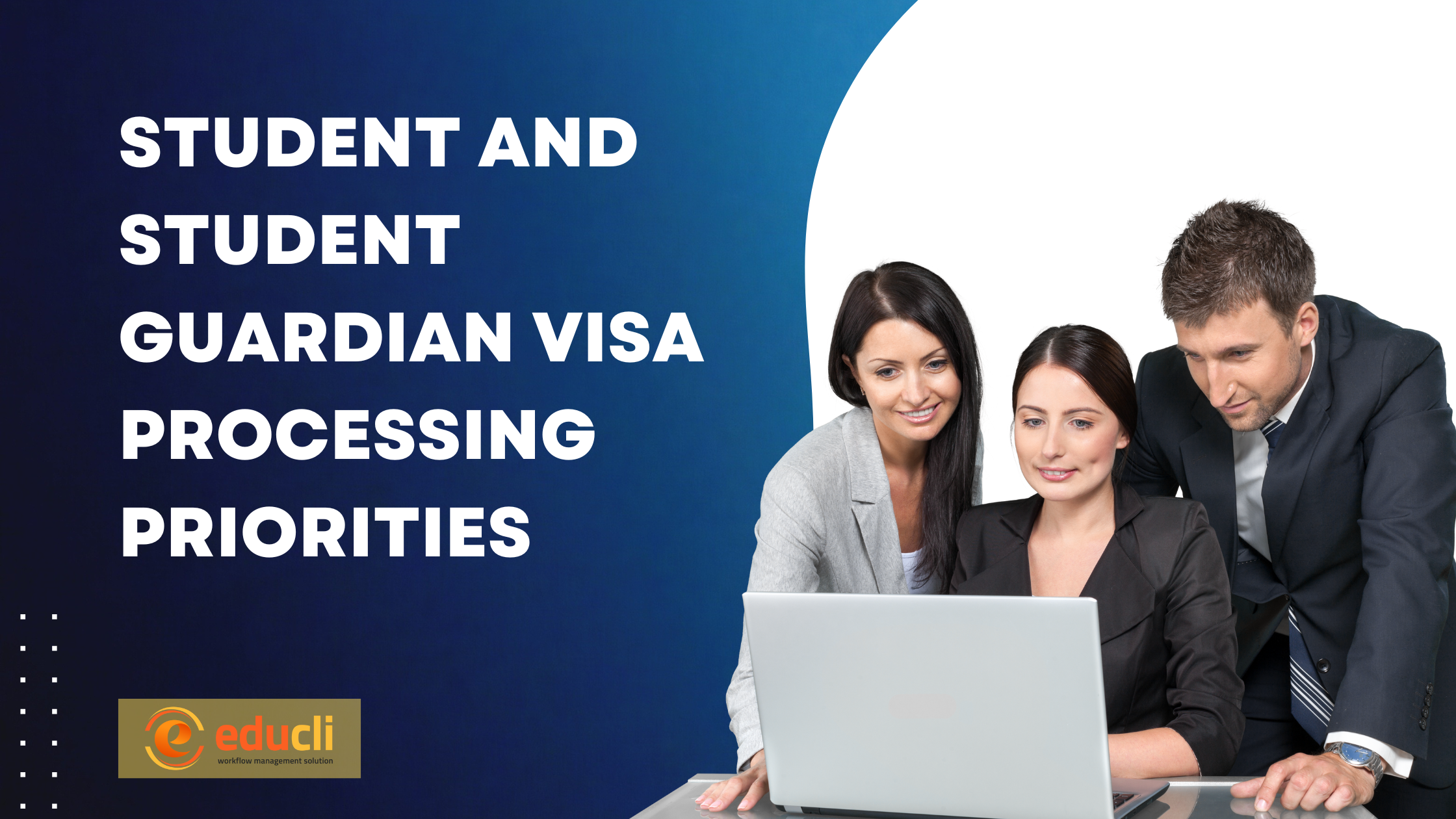 Student and Student Guardian visa processing priorities