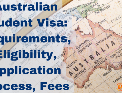 Australian Student Visa: Requirements, Eligibility, Application Process and Fees