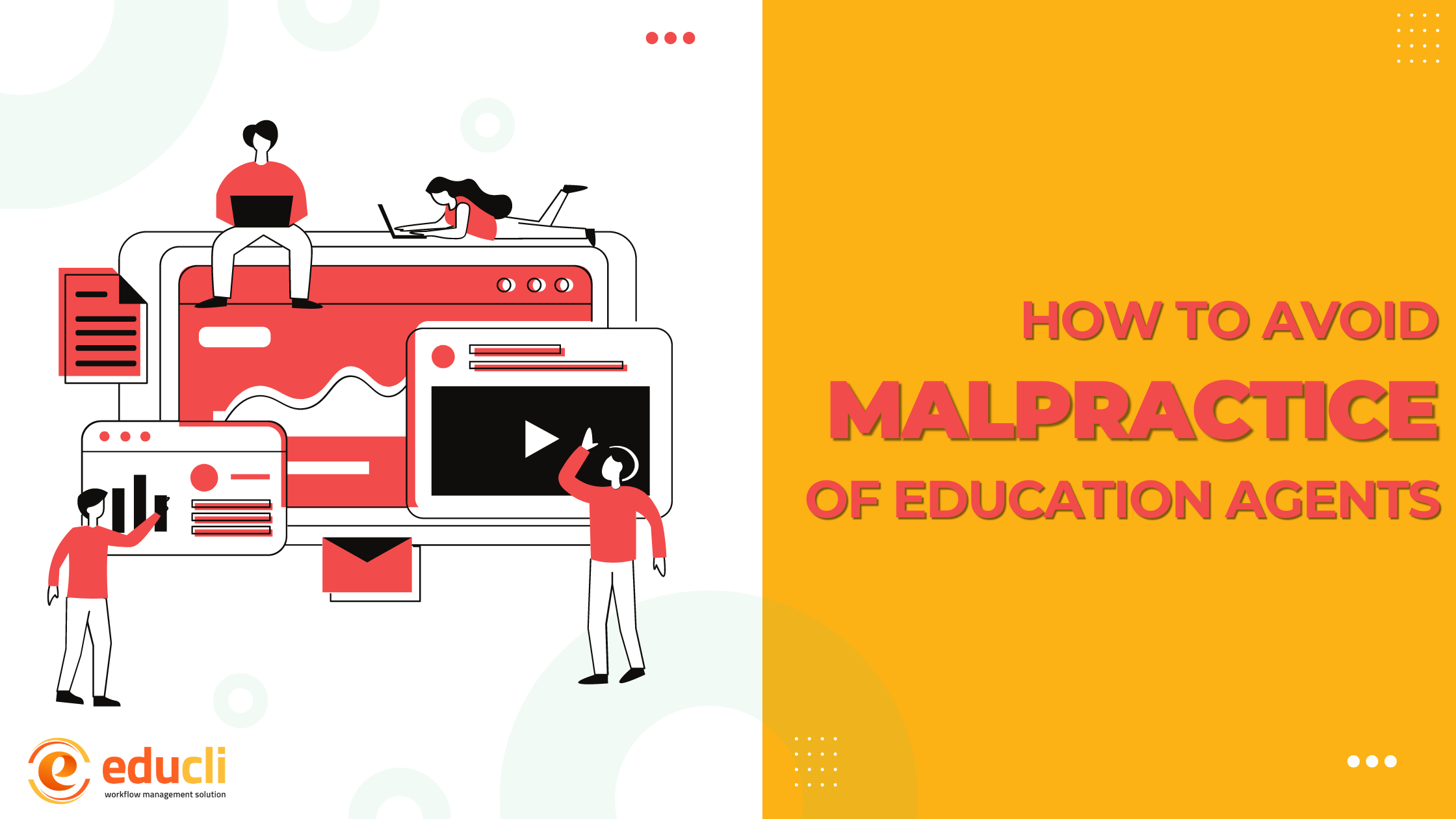 How to avoid malpractice of education agents