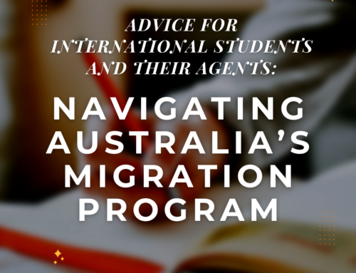 Advice for International Students and Their Agents: Navigating Australia’s Migration Program