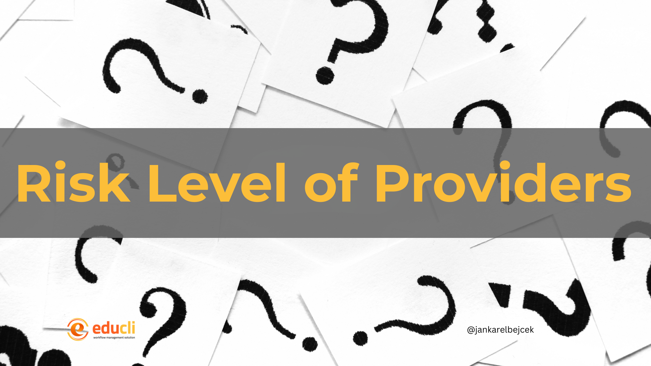RISK LEVEL OF PROVIDERS 