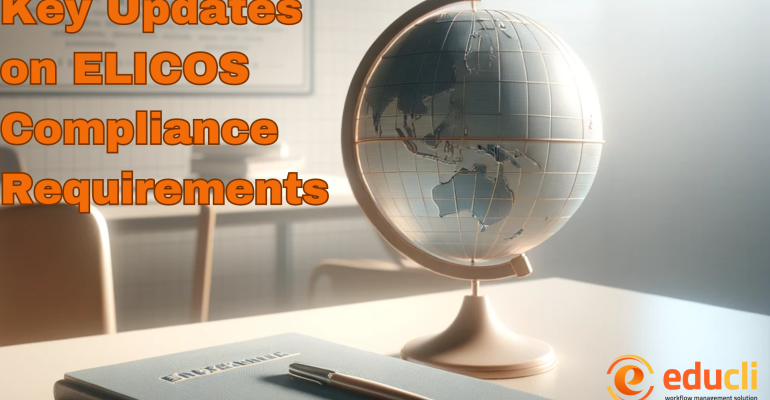 Key Updates on ELICOS Compliance Requirements