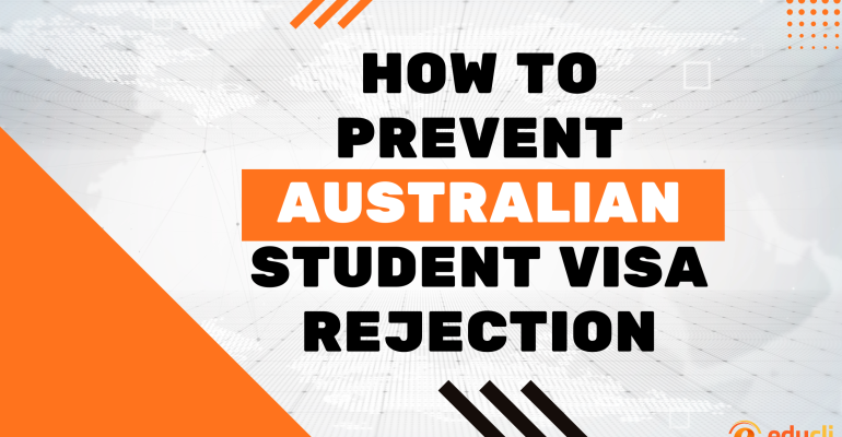 How to prevent Australia Student Visa Rejection
