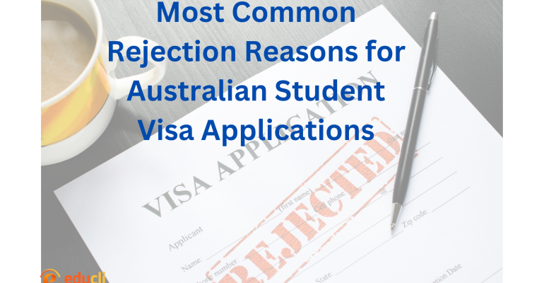 Most Common Rejection Reasons for Australia Student Visa Applications