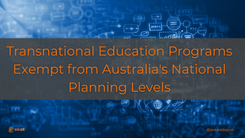 Transnational Education Programs Exempt from Australia's National Planning Levels