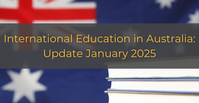 International Education in Australia: Update January 2025