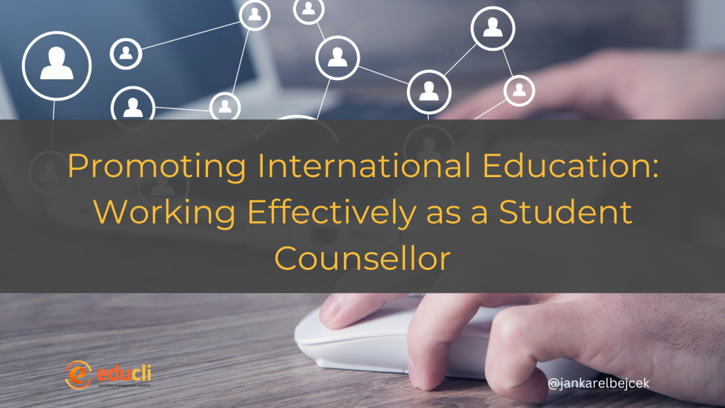 Promoting International Education Working Effectively as a Student Counsellor