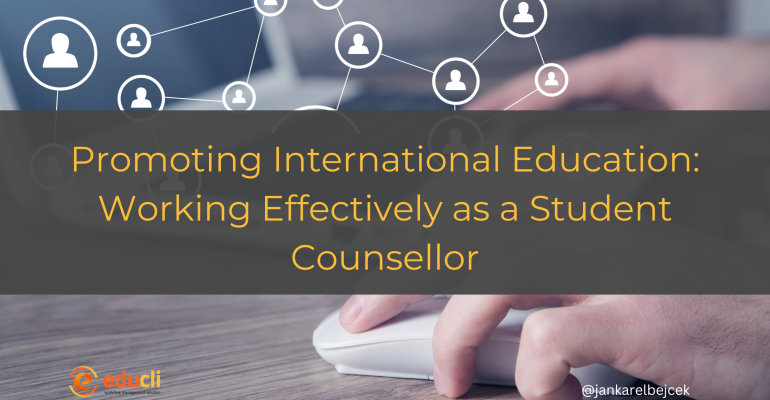 Promoting International Education Working Effectively as a Student Counsellor