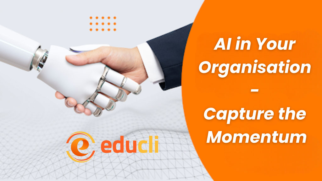 AI in Your Organisation - Capture the Momentum
