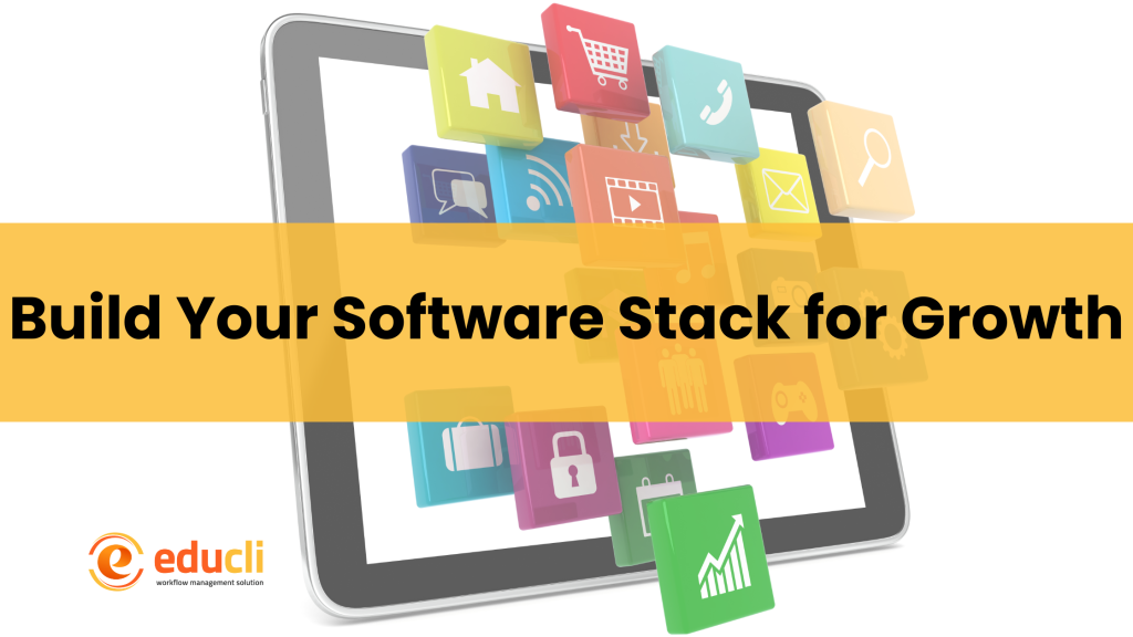 Build Your Software Stack for Growth