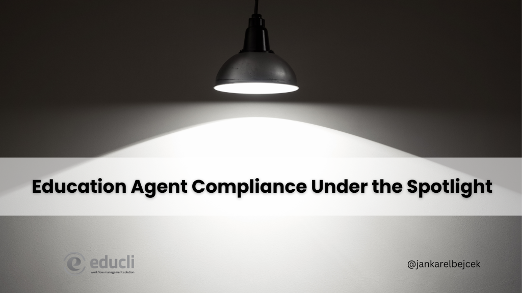 Education Agent Compliance Under the Spotlight