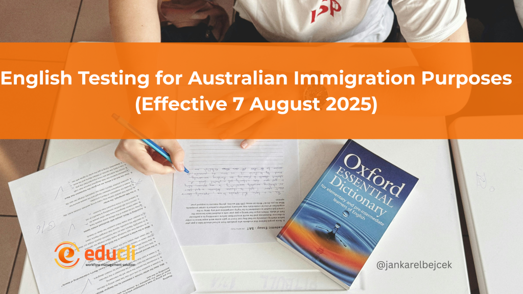 English Testing for Australian Immigration Purposes (Effective 7 August 2025)