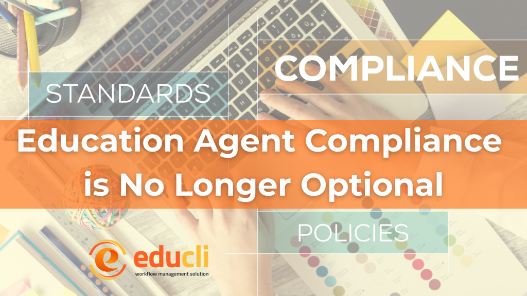 Education Agent Compliance is No Longer Optional