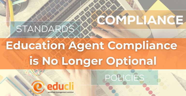 Education Agent Compliance is No Longer Optional