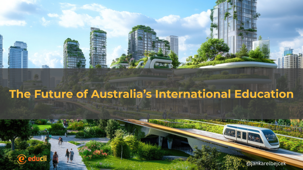 The Future of Australia’s International Education