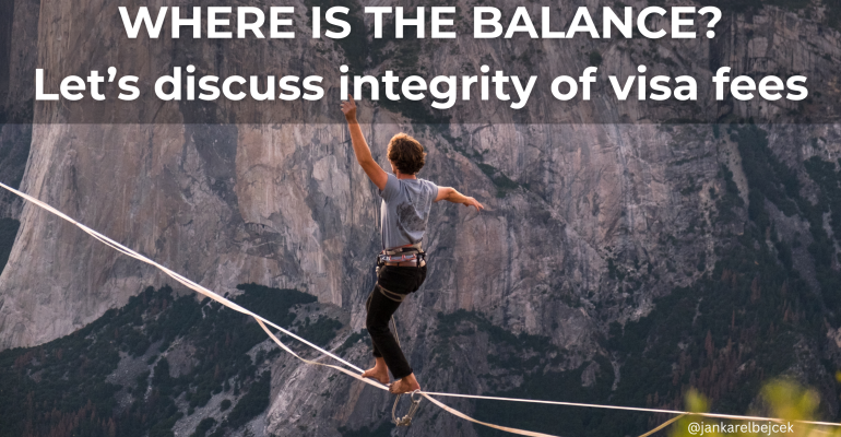 WHERE IS THE BALANCE Let’s discuss integrity of visa fees