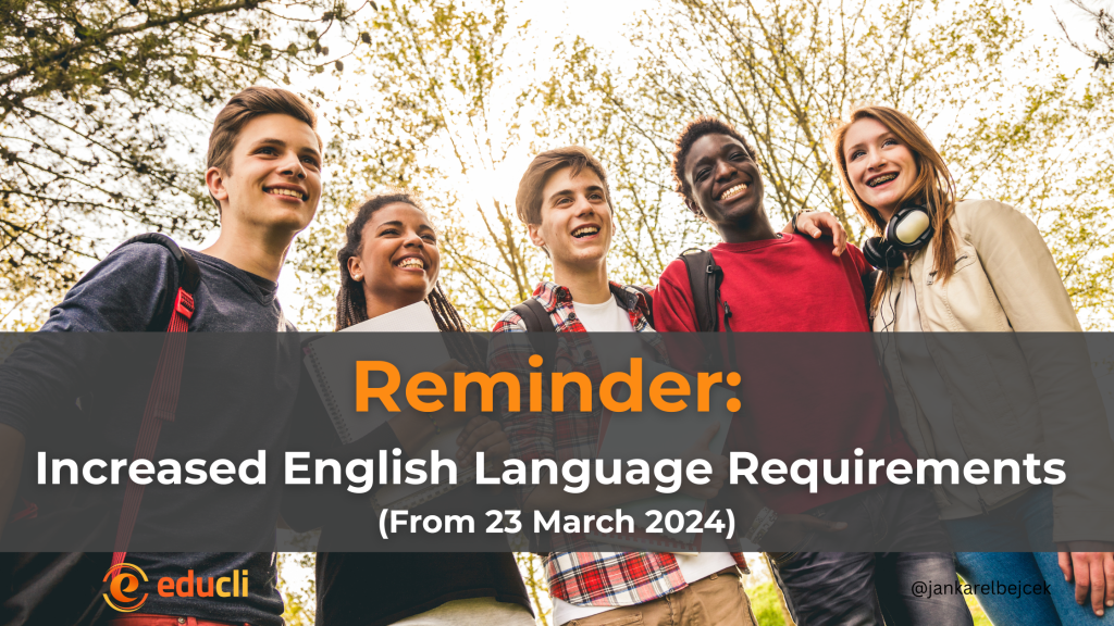 Reminder Increased English Language Requirements (From 23 March 2024)