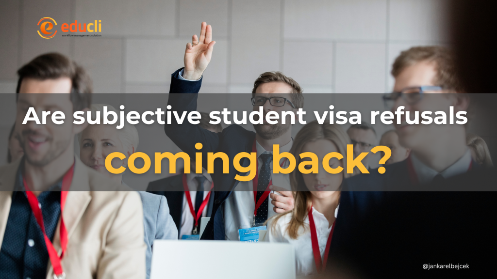 Are subjective student visa refusals coming back?