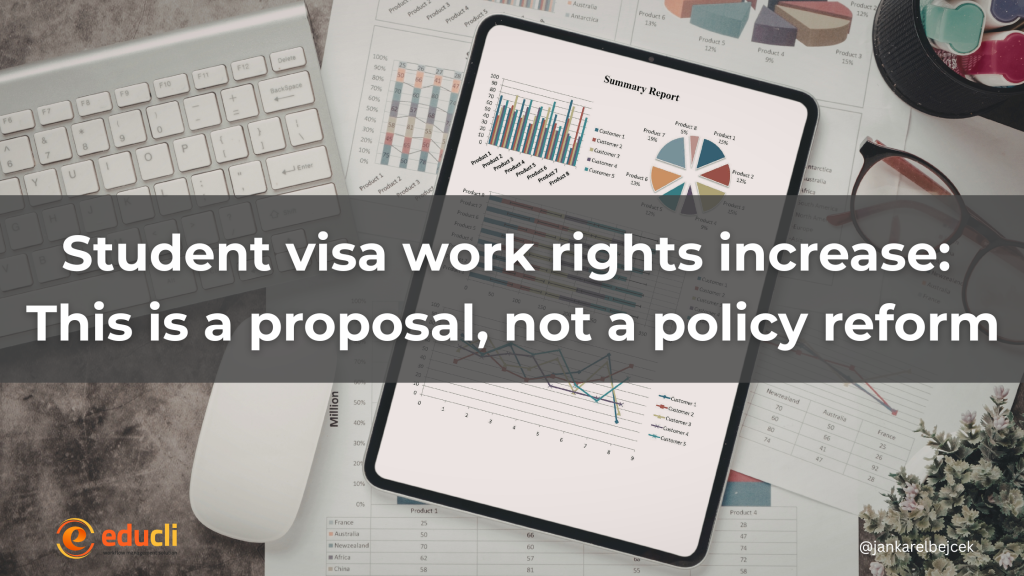 Student visa work rights increase This is a proposal, not a policy reform