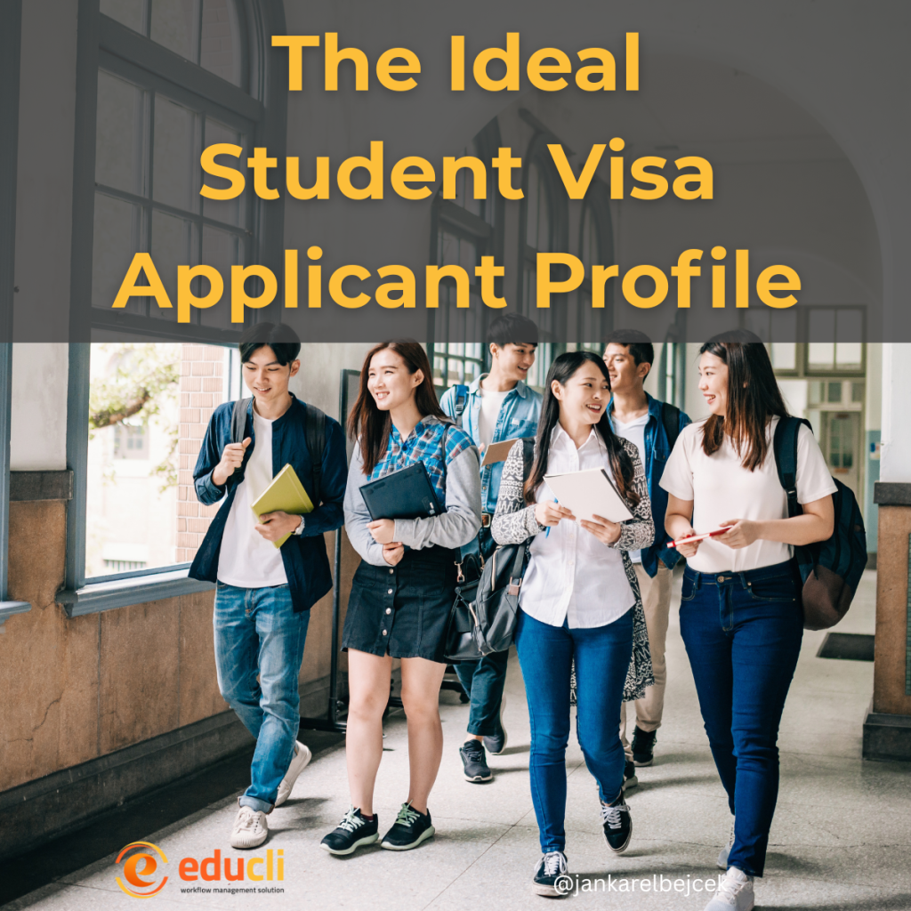The Ideal Student Visa Applicant Profile
