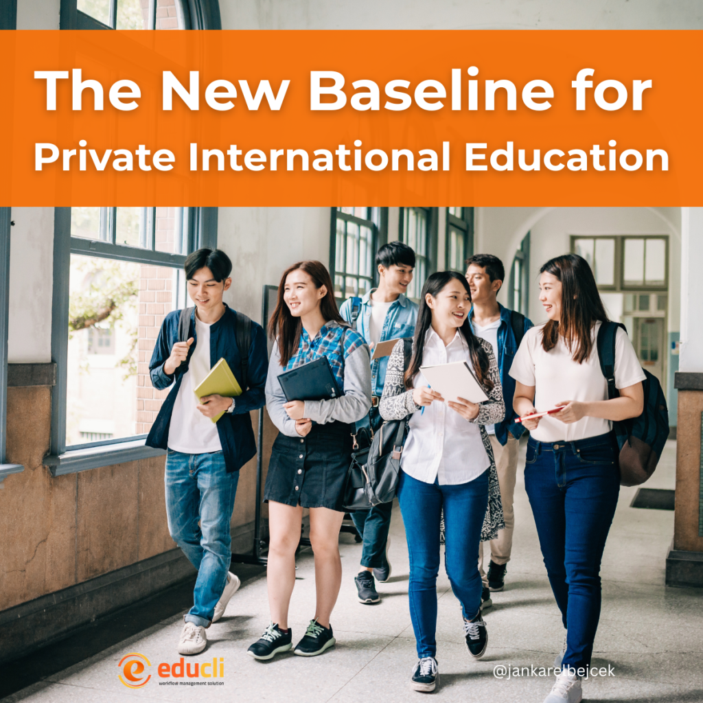 The New Baseline for Private International Education