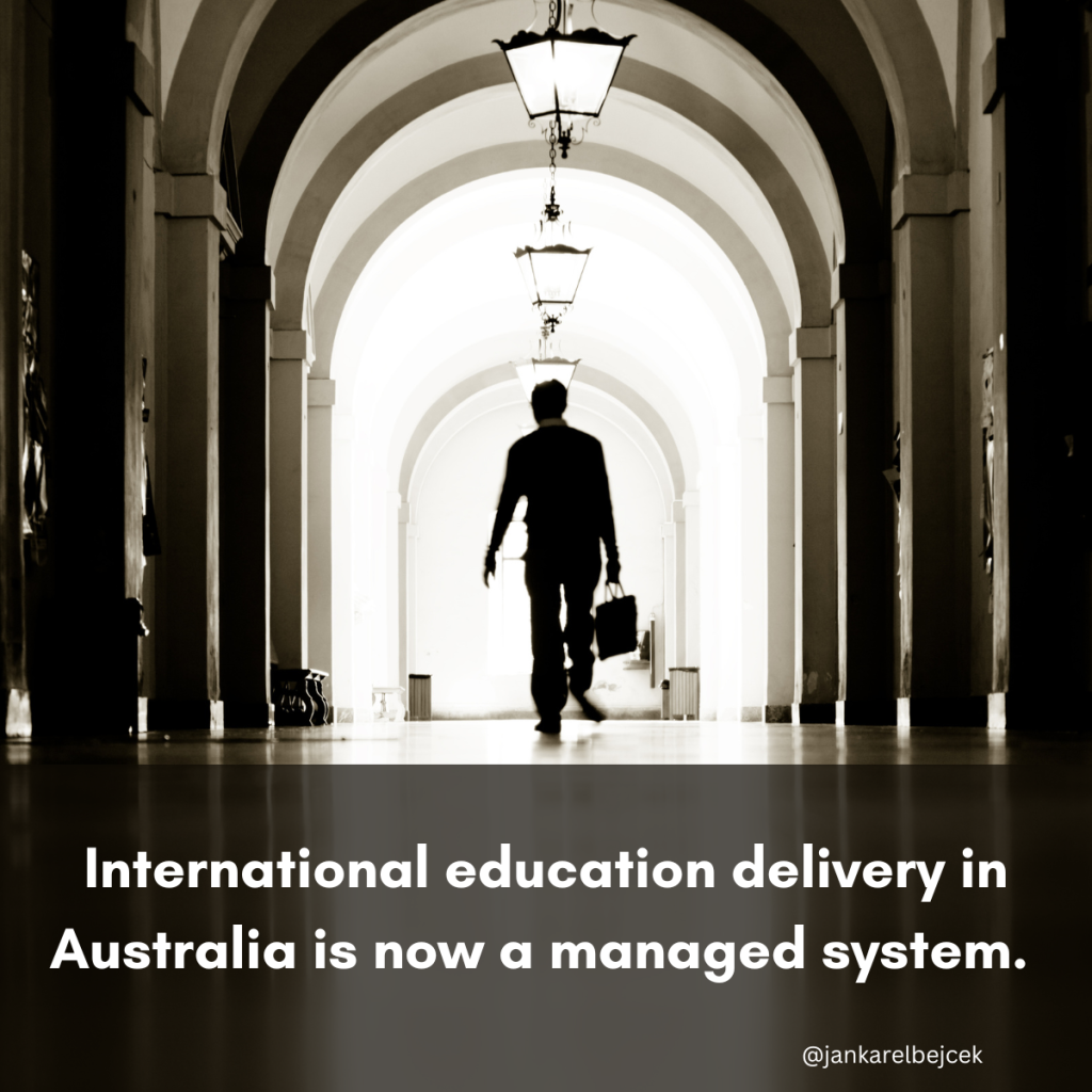International education delivery in Australia is now a managed system