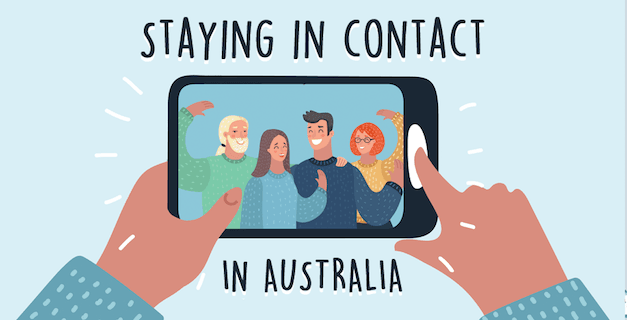STAYING IN CONTACT IN AUSTRALIA