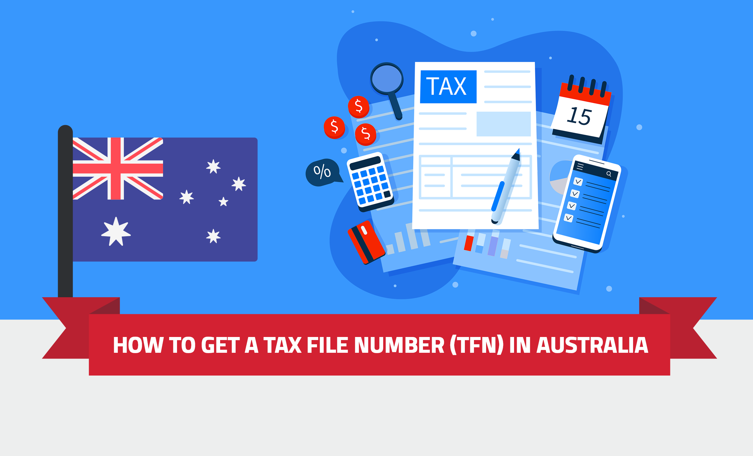 How to get a Tax File Number (TFN) in Australia